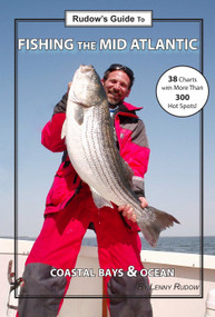 Rudow's Guide to the Mid-Atlantic (Coastal Bays & Ocean) by Lenny Rudow, 9780978727802