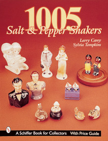 1005 Salt & Pepper Shakers by Larry Carey, 9780764308802