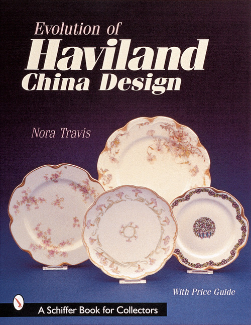 Evolution of Haviland China Design by Nora Travis, 9780764310973
