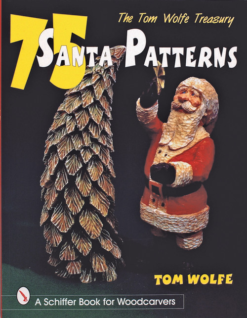 The Tom Wolfe Treasury (75 Santa Patterns) by Tom Wolfe, 9780764306273