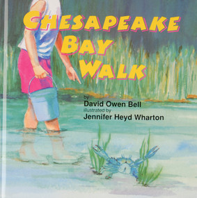 Chesapeake Bay Walk by David Owen Bell, Jennifer Heyd Wharton, 9780870335075