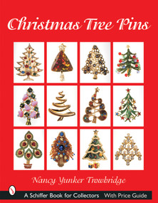 Christmas Tree Pins (O Christmas Tree) by Nancy Yunker Trowbridge, 9780764316562