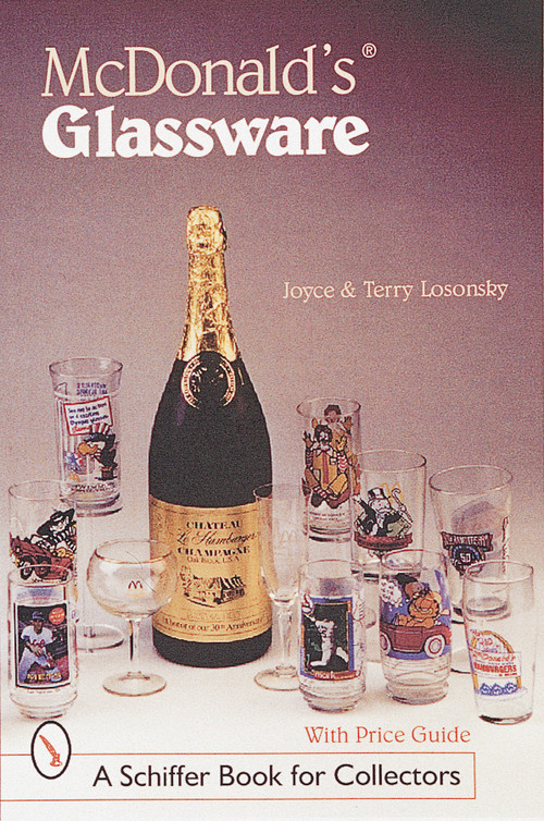 McDonald's® Glassware by Joyce & Terry Losonsky, 9780764308796