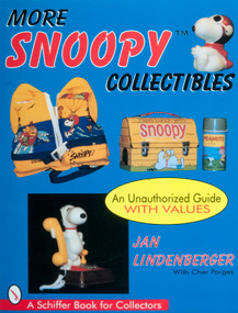 More Snoopy Collectibles by Jan Lindberger, Cher Porges, 9780764302831