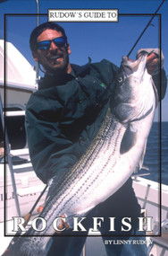 Rudow's Guide to Rockfish by Lenny Rudow, 9780978727833