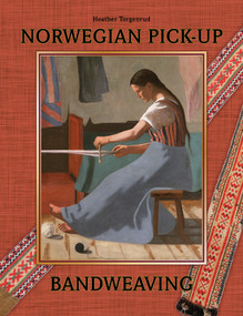 Norwegian Pick-Up Bandweaving by Heather Torgenrud, 9780764347511