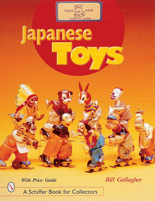 Japanese Toys (Amusing Playthings from the Past) by William C. Gallagher, 9780764311291