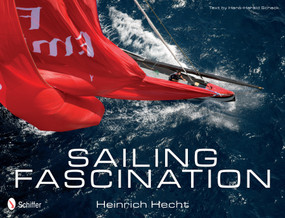 Sailing Fascination by Heinrich Hecht, 9780764342684