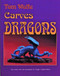 Tom Wolfe Carves Dragons by Tom Wolfe, 9780887405761