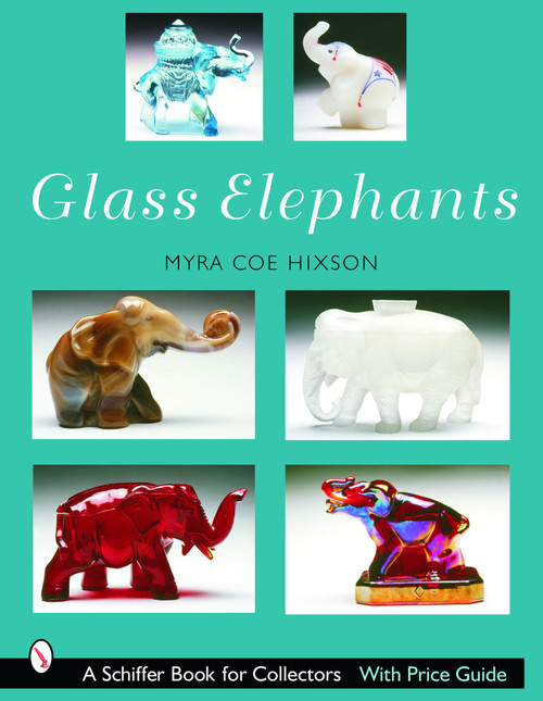 Glass Elephants by Myra Coe-Hixson, 9780764319358