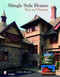 Shingle Style Homes (Past & Present) by Ashley Rooney, 9780764325540
