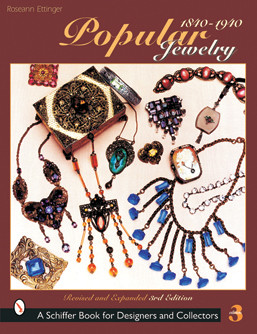 Popular Jewelry, 1840-1940 by Roseann Ettinger, 9780764315824