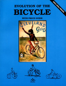 Evolution of the Bicycle by Neil  S. Wood, 9780891454748