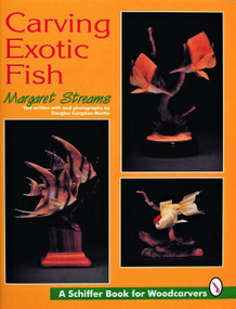 Carving Exotic Fish by Margaret Streams, 9780887409462