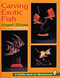 Carving Exotic Fish by Margaret Streams, 9780887409462