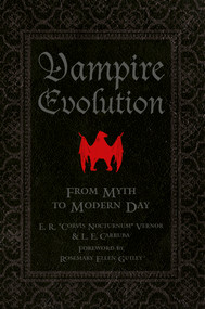 Vampire Evolution (From Myth to Modern Day) by Corvis Nocturnum, L. E. Carruba, 9780764348419