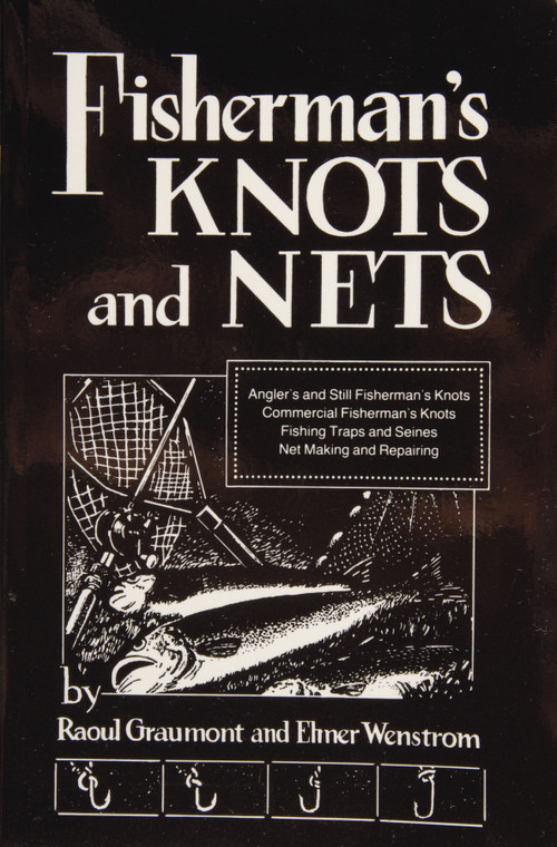 Fisherman's Knots and Nets by Raoul Graumont, 9780870330247