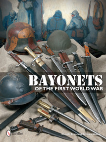 Bayonets of the First World War by Claude Bera, 9780764344596