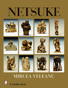 Netsuke by Mircea Veleanu, 9780764328473