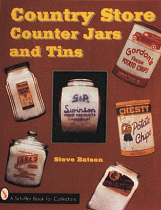 Country Store Counter Jars and Tins by Steve Batson, 9780764302404