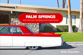 Palm Springs (Mid-Century Modern Postcard Book) by Dolly Faibyshev, 9780764345210