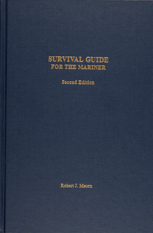 Survival Guide for the Mariner by Robert J. Meurn, 9780870335730