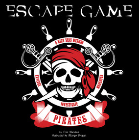 Pirates Escape Game (A High Seas Mystery) by Eric Nieudan, Margot Briquet, 9780764360084