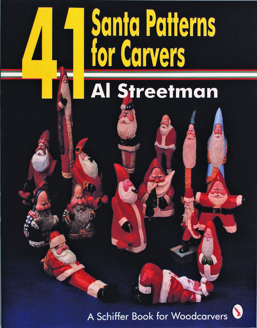 41 Santa Patterns for Carvers by Al Streetman, 9780887406324