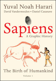 Sapiens: A Graphic History (The Birth of Humankind (Vol. 1)) - 9780063055087 by Yuval Noah Harari, 9780063055087