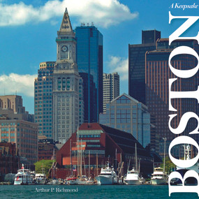 Boston (A Keepsake) by Arthur P. Richmond, 9780764350566