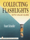 Collecting Flashlights by Stuart Schneider, 9780764300417