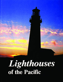 Lighthouses of the Pacific by Jim Gibbs, 9780764324635