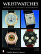 Wristwatches (History of a Century's Development) by Helmut Kahlert, Richard Muhe, Gisbert L. Brunner, 9780764321375
