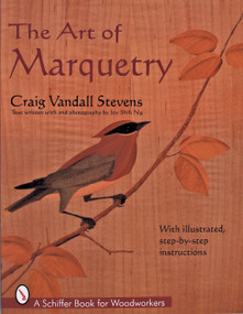 The Art of Marquetry by Craig Stevens, 9780764302374