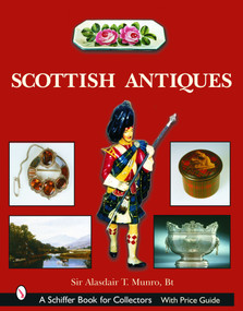 Scottish Antiques by Sir Alasdair Munro, 9780764319167
