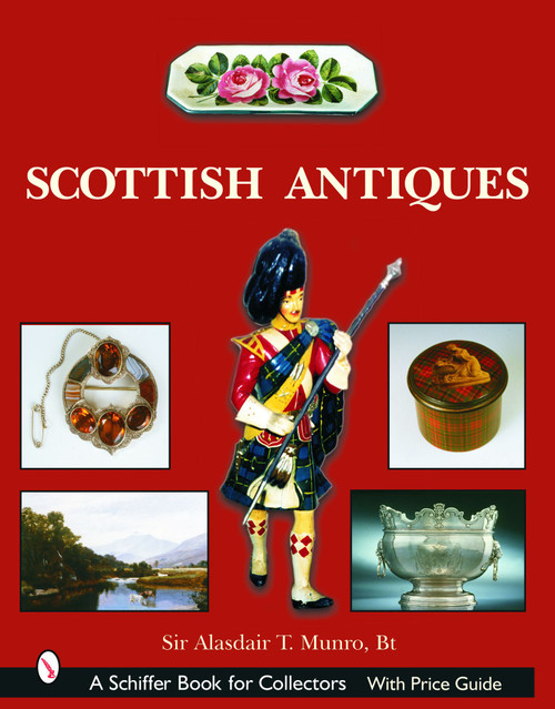 Scottish Antiques by Sir Alasdair Munro, 9780764319167