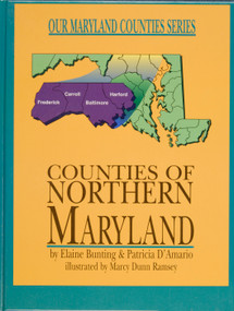 Counties of Northern Maryland by Elaine Bunting, 9780870335204