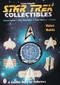 Star Trek® Collectibles (Classic Series, Next Generation, Deep Space Nine, Voyager) by Ursula Augustin, 9780764303784