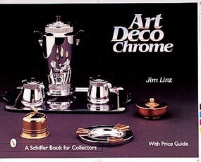 Art Deco Chrome by James R. Linz, 9780764307447