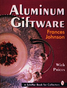Aluminum Giftware by Frances Johnson, 9780887408304