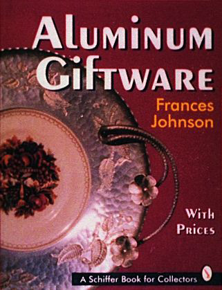 Aluminum Giftware by Frances Johnson, 9780887408304