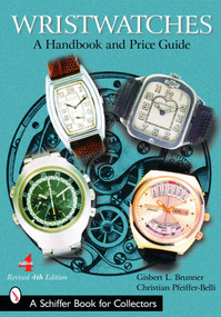 Wristwatches (A Handbook and Price Guide) - 9780764319013 by Gisbert L. Brunner, 9780764319013