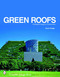 Green Roofs (Ecological Design and Construction) by Earth Pledge, 9780764321894