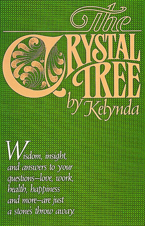 The Crystal Tree by Kelynda, 9780914918738
