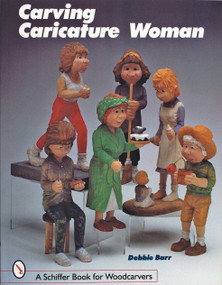 Carving Caricature Women by Debbie Barr, 9780764306495