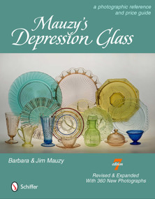 Mauzy's Depression Glass (A Photographic Reference and Price Guide) - 9780764339370 by Barbara & Jim Mauzy, 9780764339370