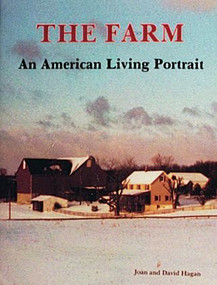 The Farm (An American Living Portrait) by Joan and David Hagan, 9780887402593