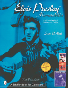 Elvis Presley Memorabilia (An Unauthorized Collector's Guide) by Sean O'Neal, 9780764313820
