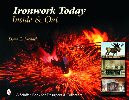 Ironwork Today: Inside & Out (Inside & Out) by Dona Z. Meilach, 9780764323904