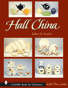 Hall China by Jeffrey B. Snyder, 9780764315244
